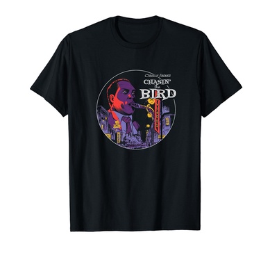 Charlie Parker - Chasin' the Bird Jazz Song T-Shirt