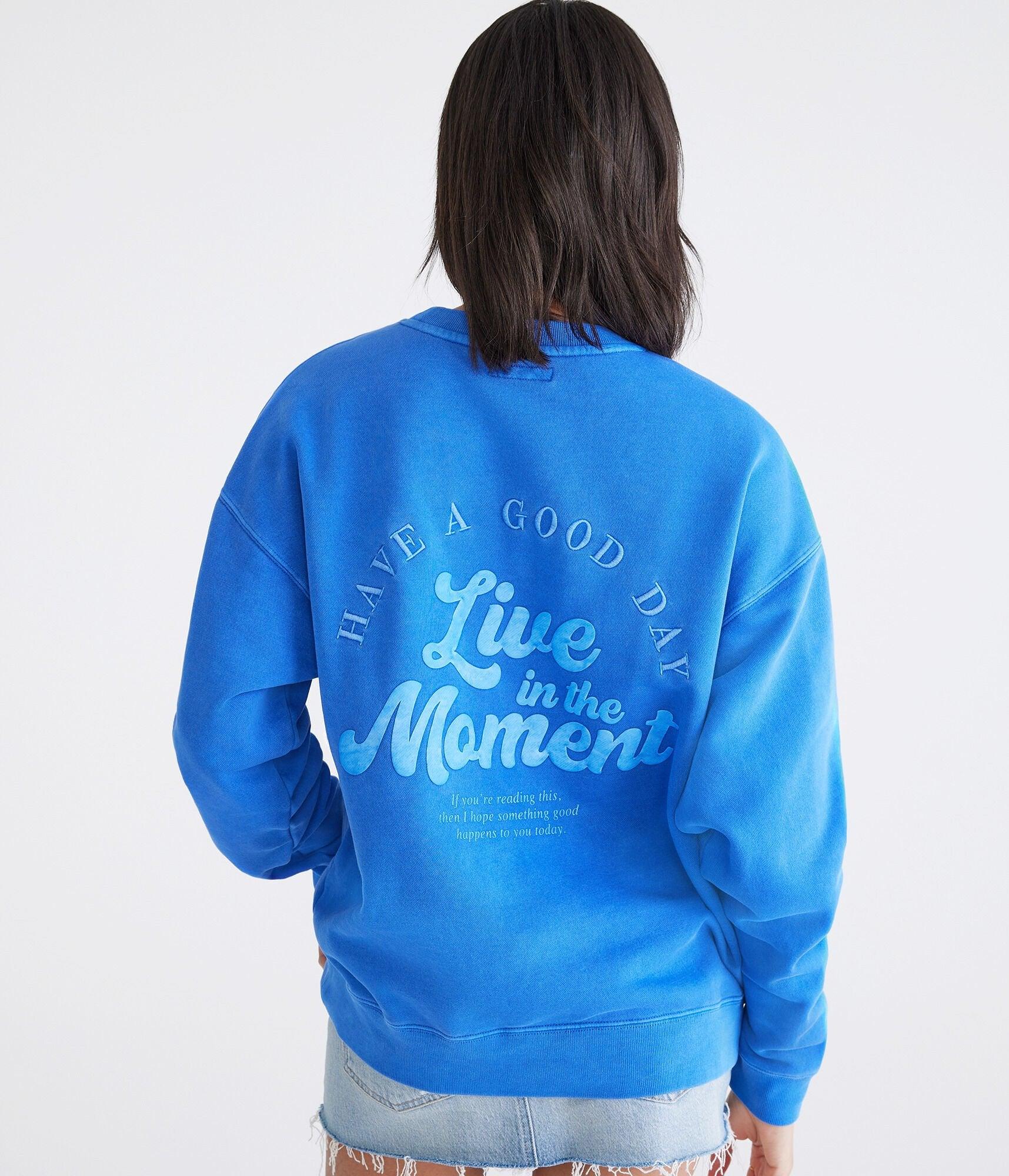 live in the moment oversized crew sweatshirt